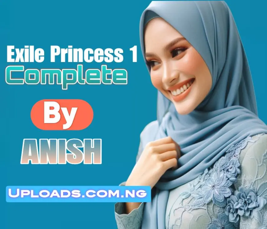 Exile Prince Love And Power 1 Complete Hausa Novel