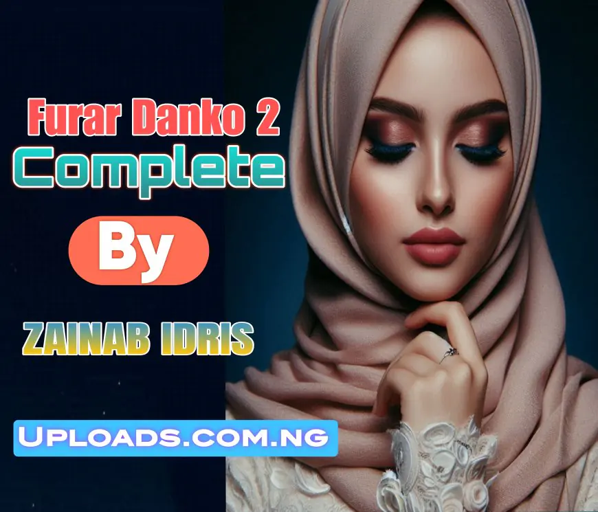 Furar Danko 2 Complete Hausa Novel