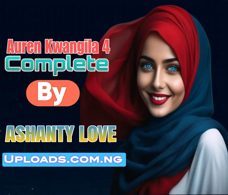 Auren Kwangila 4 Complete Hausa Novel